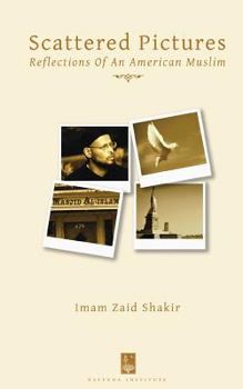 Paperback Scattered Pictures: Reflections of an American Muslim Book