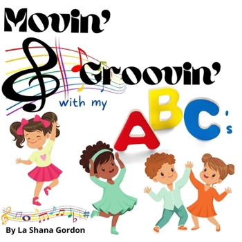 Paperback Movin' & Groovin' with My ABC's Book
