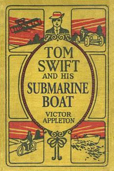 Tom Swift and His Submarine Boat - Book #4 of the Tom Swift Sr.