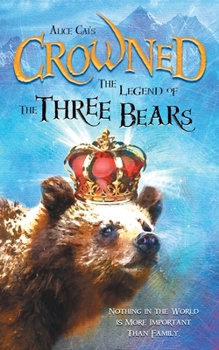 Paperback Crowned: The Legend of the Three Bears Book