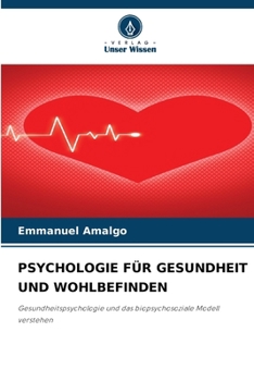 Psychologie Für Gesundheit Und Wohlbefinden (German Edition)