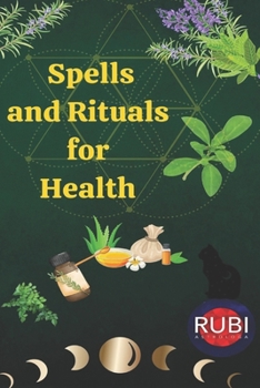 Paperback Spells and Rituals for Health Book