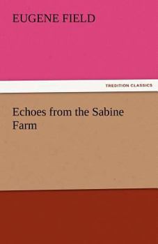 Paperback Echoes from the Sabine Farm Book