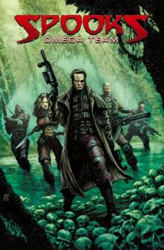 Spooks Volume 2: Omega Team (v. 2) - Book  of the Spooks