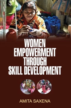 Hardcover Women Empowerment Through Skill Development Book