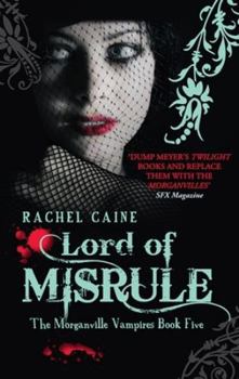 Lord of Misrule - Book #5 of the Morganville Vampires