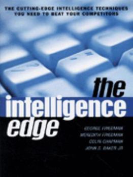 Hardcover THE INTELLIGENCE EDGE: How to Profit in the Information Age Book