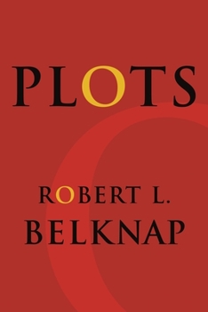 Plots - Book  of the Leonard Hastings Schoff Lectures