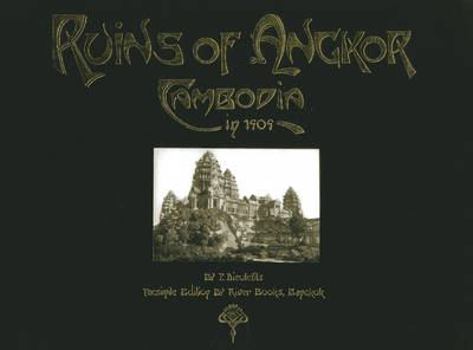 Hardcover Ruins of Angkor: Cambodia in 1909 Book