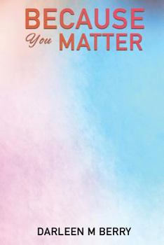 Paperback Because You Matter: Poetry and Scripture Book