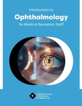 Introduction to Ophthalmology for Medical Reception Staff