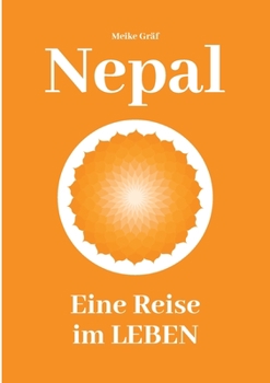 Paperback Nepal: Eine Reise im Leben [German] Book