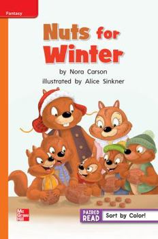 Paperback Reading Wonders, Grade 1, Leveled Reader Nuts for Winter, Approaching, Unit 5, 6-Pack Book