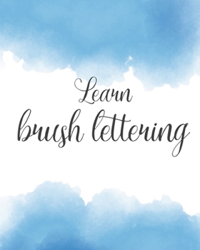 Paperback Learn brush lettering: Workbook for Learning Brush Lettering Book