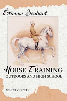 Paperback Horse Training: Outdoors and High School Book