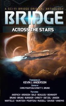 Paperback Bridge Across the Stars: A Sci-Fi Bridge Anthology Book