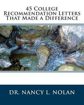 Paperback 45 College Recommendation Letters That Made a Difference Book