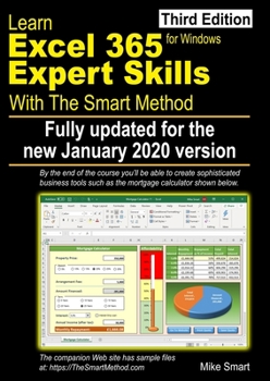 Paperback Learn Excel 365 Expert Skills with The Smart Method: Third Edition: updated for the Jan 2020 Semi-Annual version 1908 Book