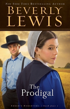 The Prodigal - Book #4 of the Abram's Daughters