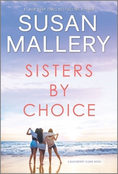Sisters by Choice - Book #4 of the Blackberry Island