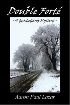 Double Forté - Book #1 of the LeGarde Mystery