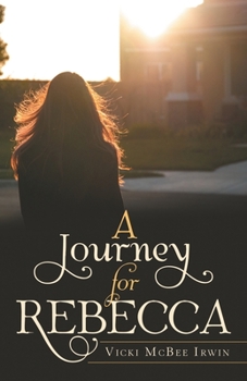 Paperback A Journey for Rebecca Book