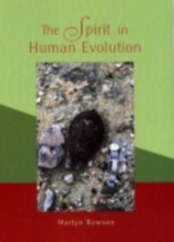 Paperback The Spirit in Human Evolution Book