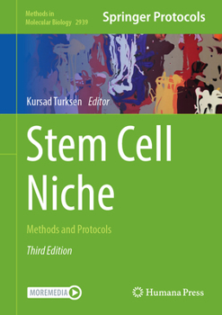 Stem Cell Niche: Methods and Protocols (Methods in Molecular Biology, 2939)