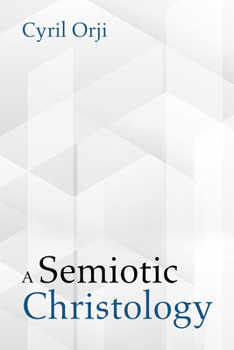 Paperback A Semiotic Christology Book