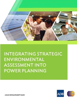 Paperback Integrating Strategic Environmental Assessment into Power Planning Book