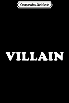 Composition Notebook: Villain TV Movie Lover Character  Journal/Notebook Blank Lined Ruled 6x9 100 Pages