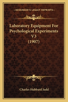 Paperback Laboratory Equipment For Psychological Experiments V3 (1907) Book