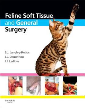 Hardcover Feline Soft Tissue and General Surgery Book