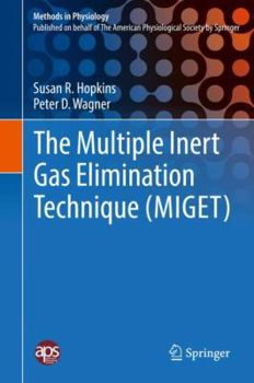 Hardcover The Multiple Inert Gas Elimination Technique (Miget) Book