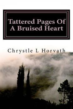 Paperback Tattered Pages Of A Bruised Heart Book