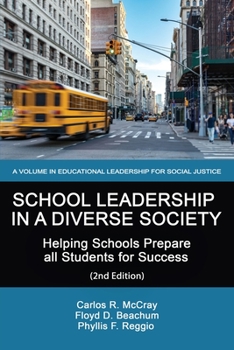 Paperback School Leadership in a Diverse Society: Helping Schools Prepare all Students for Success 2nd Edition Book