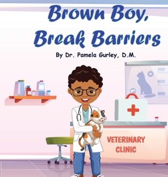 Hardcover Brown Boy, Break Barriers Book