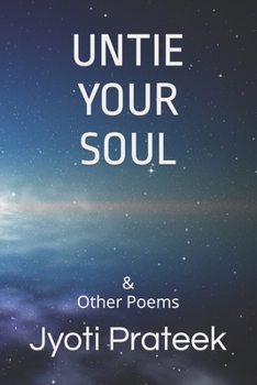Paperback Untie Your Soul: & Other Poems Book