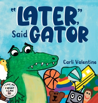 Hardcover Later, Said Gator Book