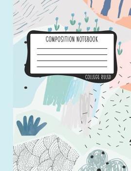 Paperback Composition Notebook: College Ruled: 100+ Lined Pages Writing Journal: Modern Abstract in Mint & Coral 0953 Book