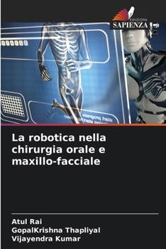 Paperback La robotica nella chirurgia orale e maxillo-facciale [Italian] Book