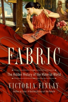 Paperback Fabric: The Hidden History of the Material World Book