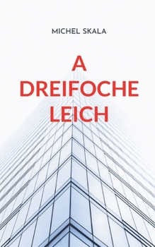 Paperback A dreifoche Leich: Spannender Wien-Krimi mit tödlichem Katz-und-Maus-Spiel [German] Book