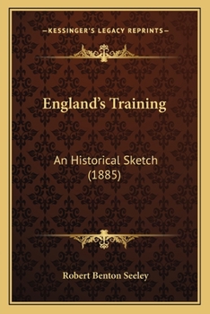 Paperback England's Training: An Historical Sketch (1885) Book