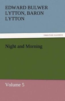 Paperback Night and Morning, Volume 5 Book