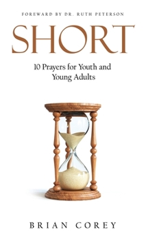 Paperback Short: 10 Prayers for Youth and Young Adults Book