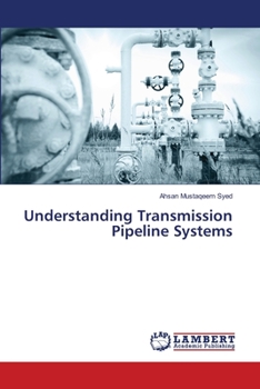 Paperback Understanding Transmission Pipeline Systems Book