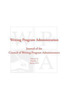Paperback Wpa: Writing Program Administration 35.2 (Spring 2012) Book