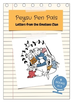 Paperback Peysu Pen Pals: Letters from the Emotions Clan Book