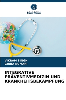 Paperback Integrative Präventivmedizin Und Krankheitsbekämpfung [German] Book